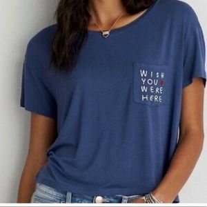 Wish You Were Here AE Shirt